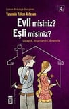 Evli misiniz, Eşli misiniz? / Tanıştık, Nişanlandık, Evlendik / Yasemin Yalçın Aktosun