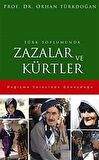 Türk Toplumunda Zazalar ve Kürtler / Prof. Dr. Orhan Türkdoğan
