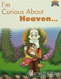 I’m Curious About Heaven - Kolektif - Timaş Çocuk