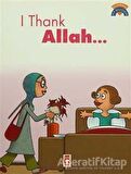 I Thank Allah - Kolektif - Timaş Çocuk