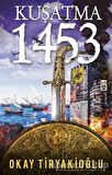 Kuşatma - 1453