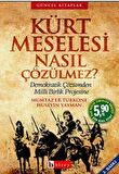 Kürt Meselesi Nasıl Çözülmez?