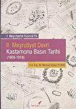 2. Meşrutiyet Devri Kastamonu Basın Tarihi (1908-1918)