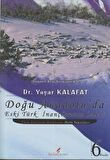 Doğu Anadolu’da Eski Türk İnançlarının İzleri