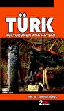Türk Kültürünün Ana Hatları
