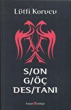 Son Göç Destanı