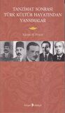 Tanzimat Sonrasında Türk Kültür Hayatından Yansımalar