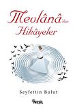 Mevlana’dan Hikayeler