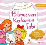 Bilmezsen Korkarsın Tabi