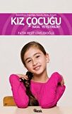Kız Çocuğu Nasıl Yetiştirilir?