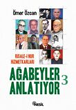 Ağabeyler Anlatıyor 3