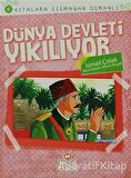 Dünya Devleti Yıkılıyor