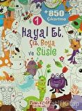 Hayal Et, Çiz, Boya ve Süsle 1