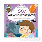 Can Korkmuş Hissediyor - Küçük Hayat Dersleri