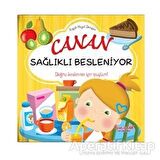 Canan Sağlıklı Besleniyor - Küçük Hayat  Dersleri