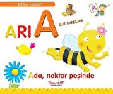 Arı A İle Başlar / Alfabe Öyküleri