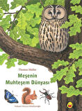 Muhteşem Meşe'nin Dünyası / Thomas Müller