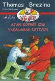 Ajan Köpeği Kim Yakalamak İstiyor