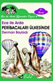 Ece ile Arda - Peribacaları Ülkesinde