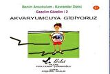 Akvaryumcuya Gidiyoruz