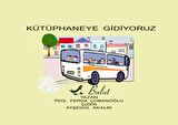 Kütüphaneye Gidiyoruz