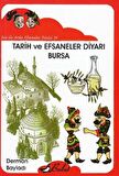 Ece ile Arda - Tarih ve Efsaneler Diyarı Bursa