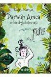 Kafası Karışık Darwin Amca Ve Bir Doğa Bilmecesi