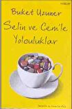 Selin ve Cem’le Yolculuklar