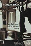 Aşkı Bulmanın ve Korumanın Yolları