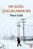 Ne Güzel Çocuklardık Biz