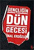 Gençliğin Dün Gecesi