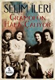 Gramofon Hala Çalıyor