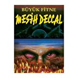 Büyük Fitne Mesih Deccal (Sır-002)