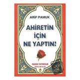 Ahiretin İçin Ne Yaptın (Kıyamet-005/P17)