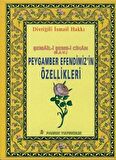 Peygamber Efendimiz’in Özellikleri (Peygamber-013)