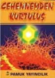 Cehennemden Kurtuluş (Kıyamet-011/P12)