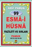 99 Esma-i Hüsna Fazileti ve Sırları (Dua-099)