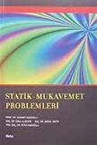 Statik - Mukavemet Problemleri