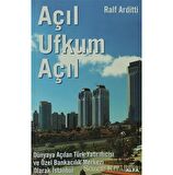 Açıl Ufkum Açıl  Olarak İstanbul