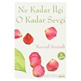 Ne Kadar İlgi O Kadar Sevgi