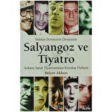 Salyangoz ve Tiyatro Ankara Sanat Tiyatrosunun Kuruluş Öyküsü