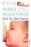 0-1 Yaş Bebek Beslenmesi ve Merak Ettikleriniz