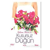 Kusursuz Düğün
