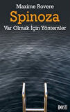 Spinoza. Var Olmak İçin Yöntemler / Maxime Rovere