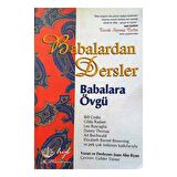 Tavuk Suyuna Çorba Babalardan Dersler - Babalara Övgü - Joan Aho Ryan