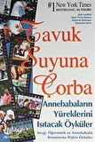 Tavuk Suyuna Çorba / Anne Babaların Yüreklerini Isıtacak Öyküler & Sevgi, Öğrenmek ve Annebabalık Konularına İlişkin Öyküler / Jack Canfield