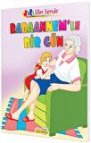 Babaannem’le Bir Gün