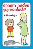 Annem Neden Şişmanladı?
