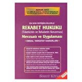 Rekabet Hukuku  (Tüketicinin ve Rekabetin Korunması) Mevzuatı ve Uygulaması
