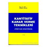 Kantitatif Karar Verme Teknikleri (Yöneylem Araştırması)
